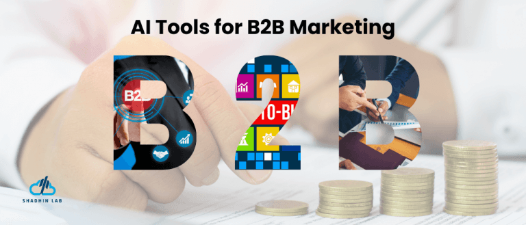 10 Essential AI Tools for B2B Marketing Success in 2025 - Shadhin Lab ...