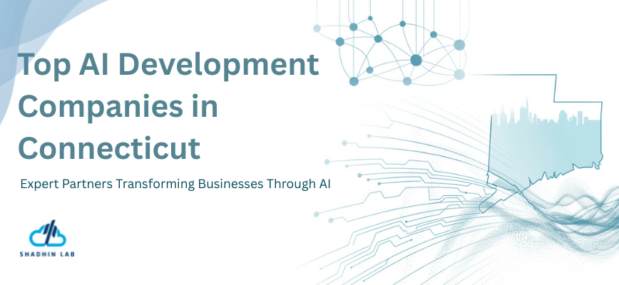 top AI development company in Connecticut