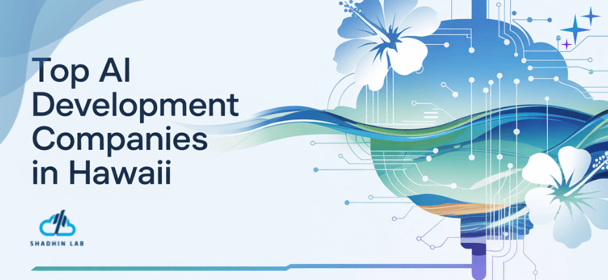 top AI development company in Hawaii
