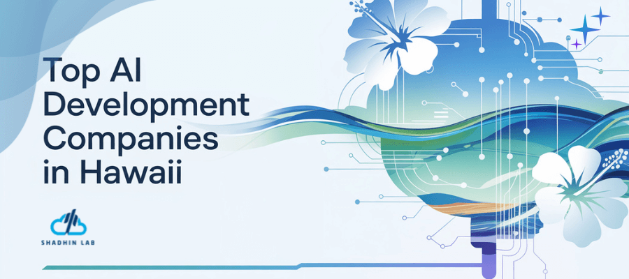 top AI development company in Hawaii