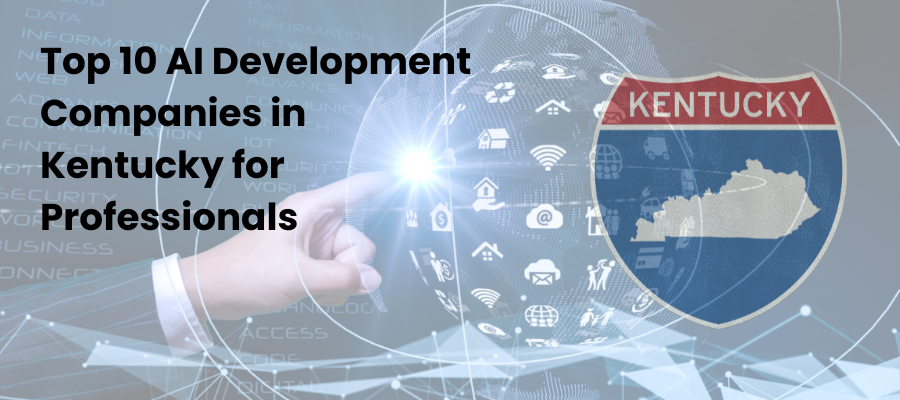 top AI development company in Kentucky