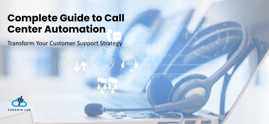 Call Center Automation