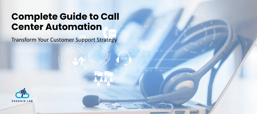 Call Center Automation